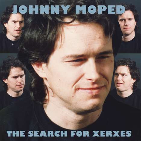 Johnny Moped: The Search For Xerxes, LP