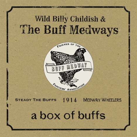 Wild Billy Chidish &amp; The Buff Medways: A Box Of Buffs, 3 CDs