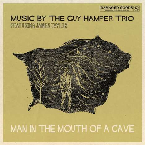 Guy Hamper &amp; James Taylor: Man In The Mouth Of A Cave (45 RPM), Single 7"