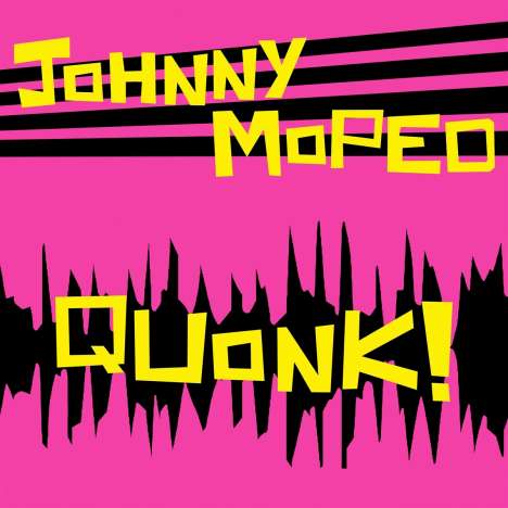 Johnny Moped: Quonk (Pink Vinyl), LP