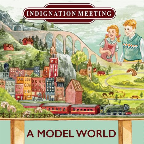 Indignation Meeting: A Model World, CD