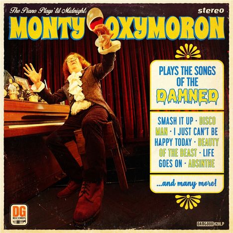 Monty Oxymoron: The Piano Plays 'Til Midnight - The Songs of The Damned, LP