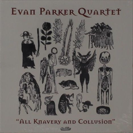 Evan Parker (geb. 1944): All Knavery &amp; Collusion, CD