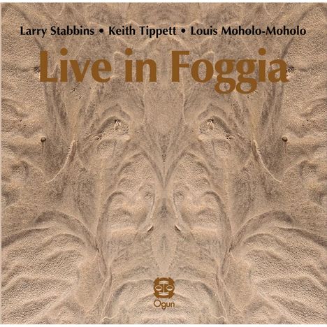 Larry Stabbins, Keith Tippett & Louis Moholo-Moholo: Live in Foggia, CD
