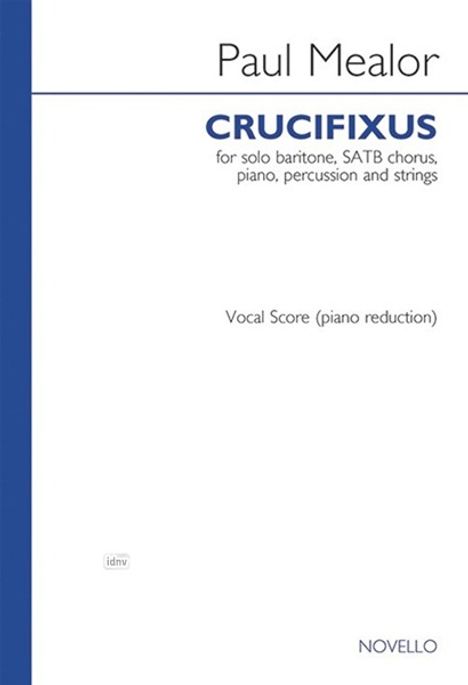 Paul Mealor: Crucifixus, Noten