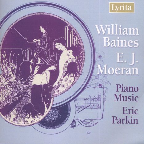 William Baines (1899-1922): Klavierwerke, CD