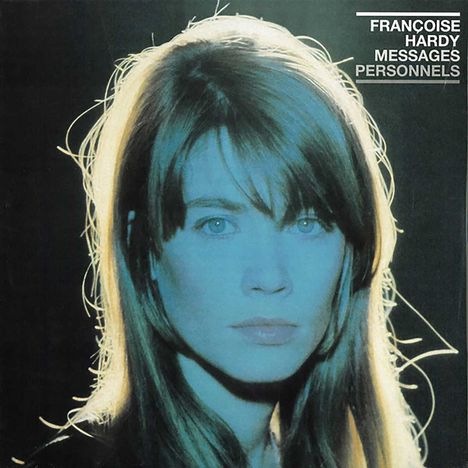Françoise Hardy: Messages Personnels (Best Of) (Black Vinyl), LP