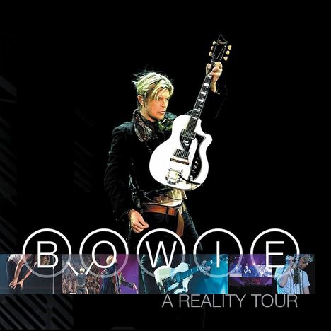 "BOWIE A REALITY TOUR" in weißer Schrift. Musiker mit heller Gitarre in der Mitte. Darunter Konzerteindrücke.
