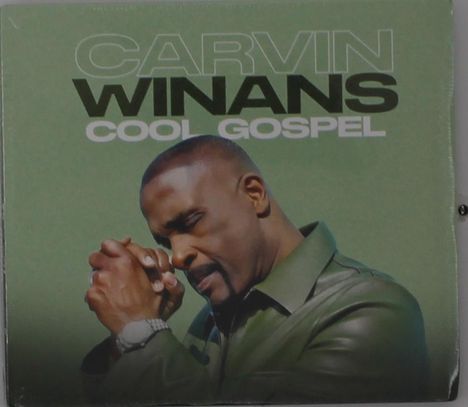 Text: "CARVIN WINANS COOL GOSPEL". Ein Mann in einem grünen Hemd betet mit gefalteten Händen. Hintergrund in Grün.