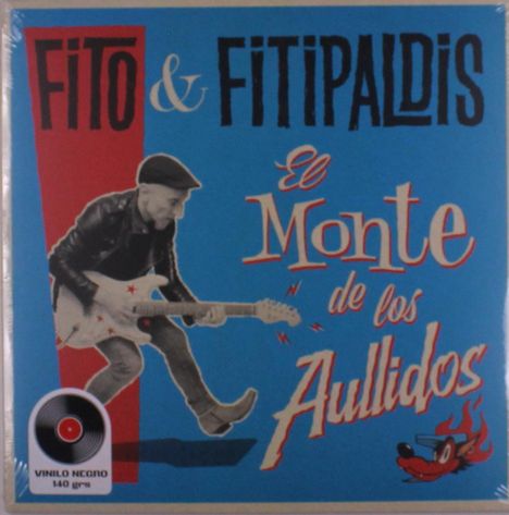 Text: "Fito & Fitipaldis", "El Monte de los Aullidos". Illustration: Gitarrist in schwarzer Lederjacke und Wolf mit Flammen.