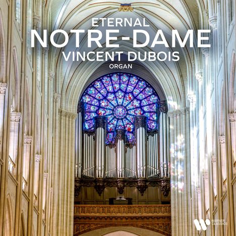 Vincent Dubois - Eternal Notre-Dame, CD