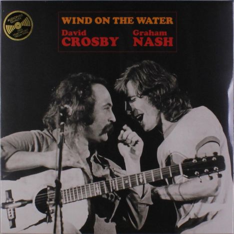 David Crosby &amp; Graham Nash: Wind On The Water (180g), LP