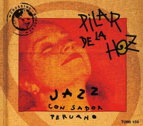 Pilar De La Hoz: Jazz Con Sabor Peruano, CD