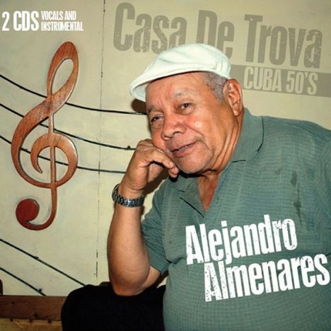 Alejandro Almenares: Casa De Trova: Cuba 50s, 2 CDs