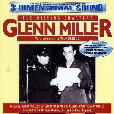 Glenn Miller (1904-1944): Volume 7: The Missing Chapters, CD