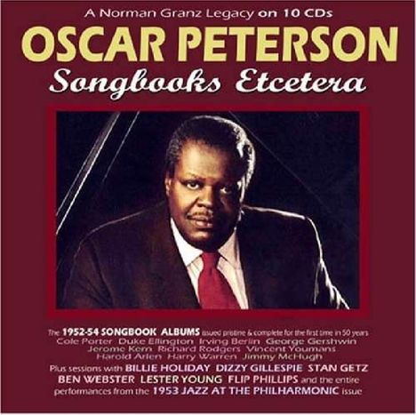 Oscar Peterson (1925-2007): Songbooks Etcetera (Box), 10 CDs