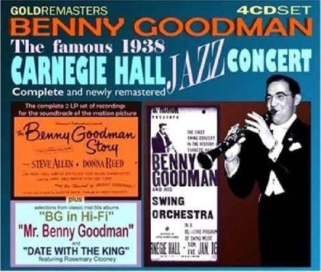 Benny Goodman (1909-1986): Complete Famous Carnegie Hall, 4 CDs