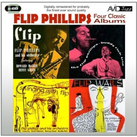 Flip Phillips (1915-2001): Four Classic Albums, 2 CDs