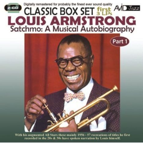 Louis Armstrong (1901-1971): Satchmo: A Musical Autobiography Part 1, 2 CDs