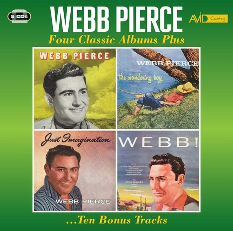 Webb Pierce: Four Classic Albums Plus 10 Bonus Tracks, 2 CDs