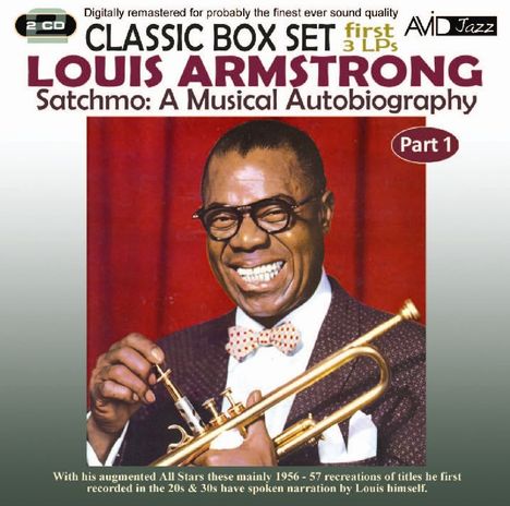 Louis Armstrong (1901-1971): A Musical Autobiography Part 1, 2 CDs