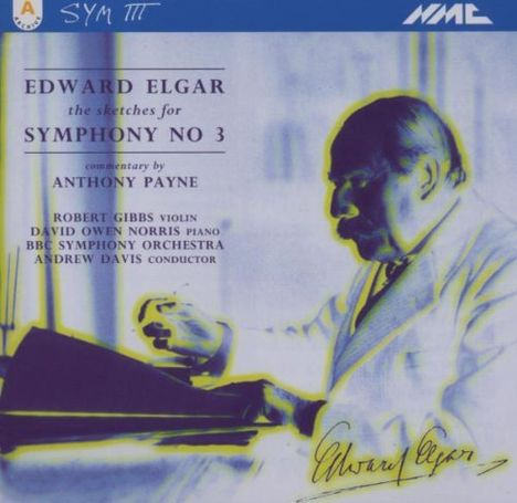 Edward Elgar (1857-1934): Symphonie Nr.3 (Skizzen), CD