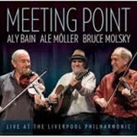 Bain / Möller / Molsky: Meeting Point: Live At The Liverpool Philharmonic, CD
