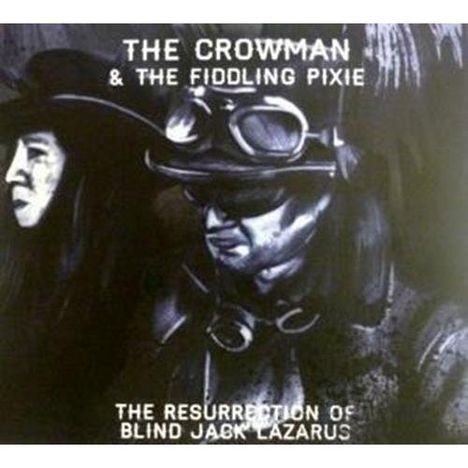 The -& The Fiddling Pixie- Crowman: The Resurrection Of Blind Jack, CD