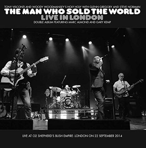 The Man Who Sold The World - Live In London, 2 CDs