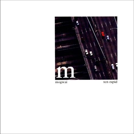 Mogwai: Ten Rapid, CD