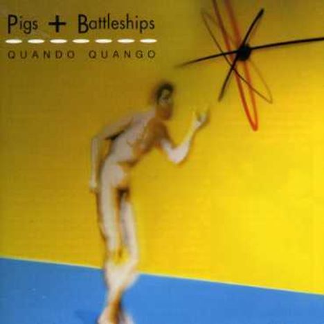 Quando Quango: Pigs + Battleships, CD