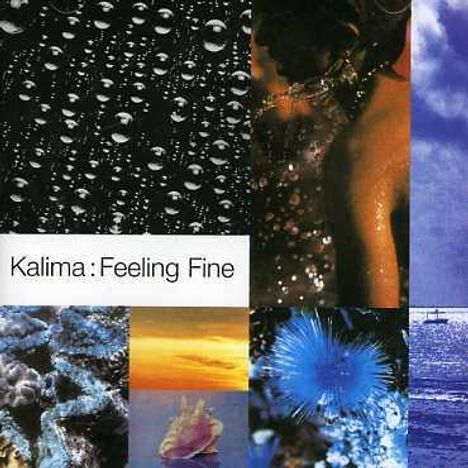 Kalima: Feeling Fine + Singles, CD