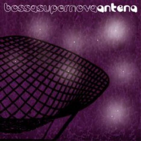 Antena: Bossa Super Nova, CD