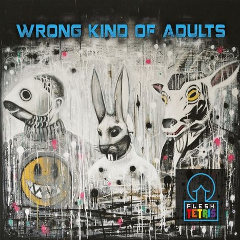 Flesh Tetris: Flesh Tetris: Wrong Kind Of Adults, CD