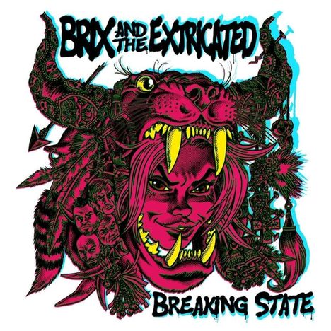 Brix &amp; The Extricated: Breaking State, LP