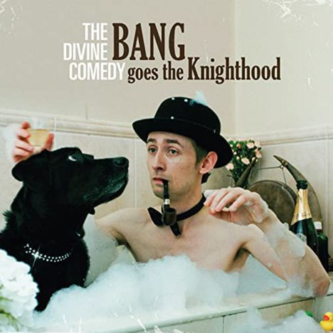 The Divine Comedy: Bang Goes The Knighthood (remastered), LP