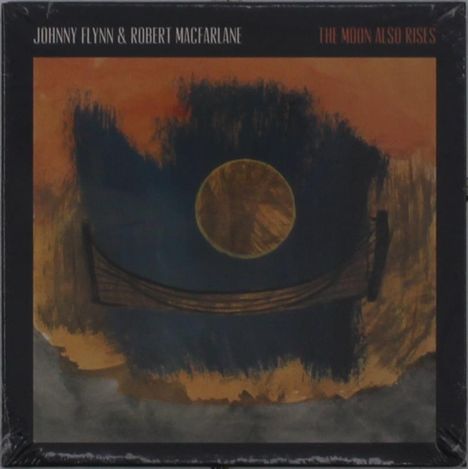Johnny Flynn &amp; Robert Macfarlane: The Moon Also Rises, CD