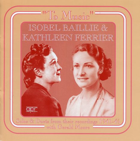 Kathleen Ferrier &amp; Isobel Baillie - Solos &amp; Duette, CD