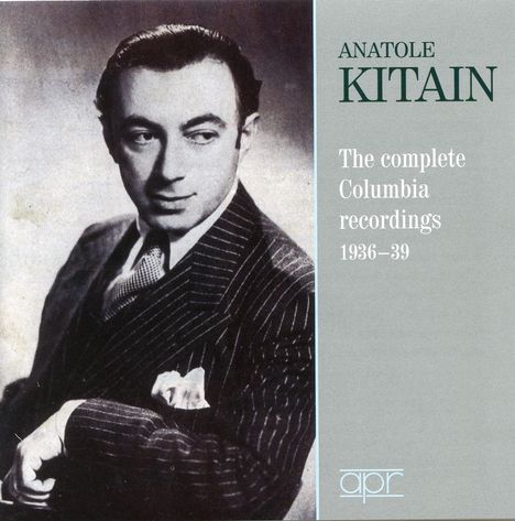 Anatole Kitain - The Complete Columbia Recordings 1936-39, 2 CDs