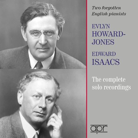 Evlyn Howard-Jones &amp; Edward Isaacs - The Complete Solo Recordings, 2 CDs