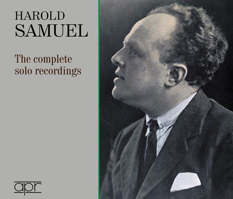 Harold Samuel - The Complete Solo Recordings, 2 CDs