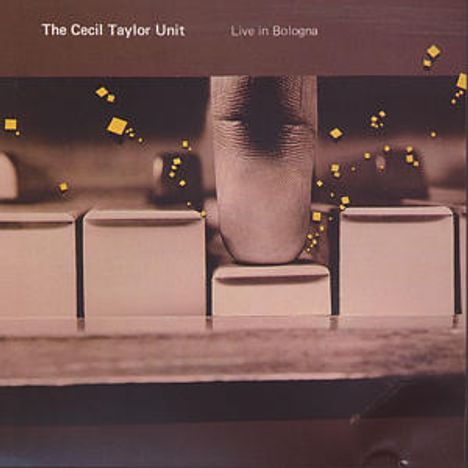 Cecil Taylor (1929-2018): Live In Bologna, CD