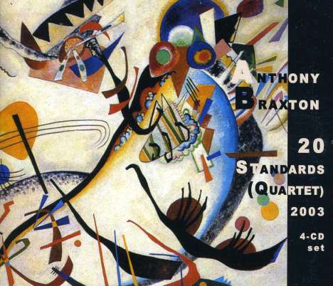 Anthony Braxton (geb. 1945): 20 Standards (Quartet) 2003, 4 CDs