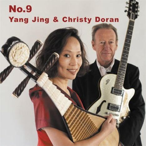 Yang Jing &amp; Christy Doran: No. 9, CD