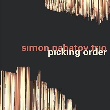 Simon Nabatov (geb. 1959): Picking Order, CD