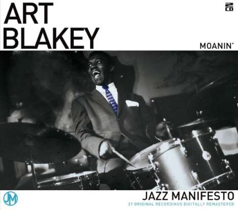 Art Blakey (1919-1990): Moanin' (Jazz Manifesto), 2 CDs