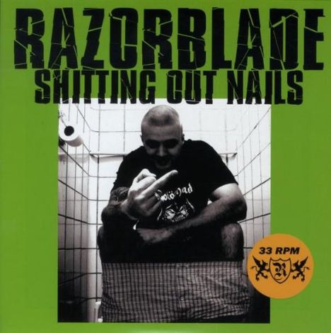 Razorblade: Shitting Out Nails, Single 7"