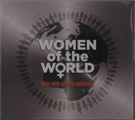 Chris While &amp; Julie Matthews: Women Of The World, CD