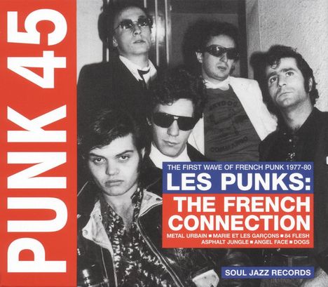 Punk 45: Les Punks! The French Connection (1977-80) - The First Wave Of French Punk 1977-80, 2 LPs