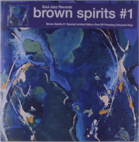 "brown spirits #1" und "Soul Jazz Records". Abstrakte Kunst in Blau, mit dynamischen Formen und Spritzer in Weiß und Orange.
